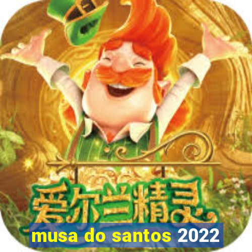 musa do santos 2022